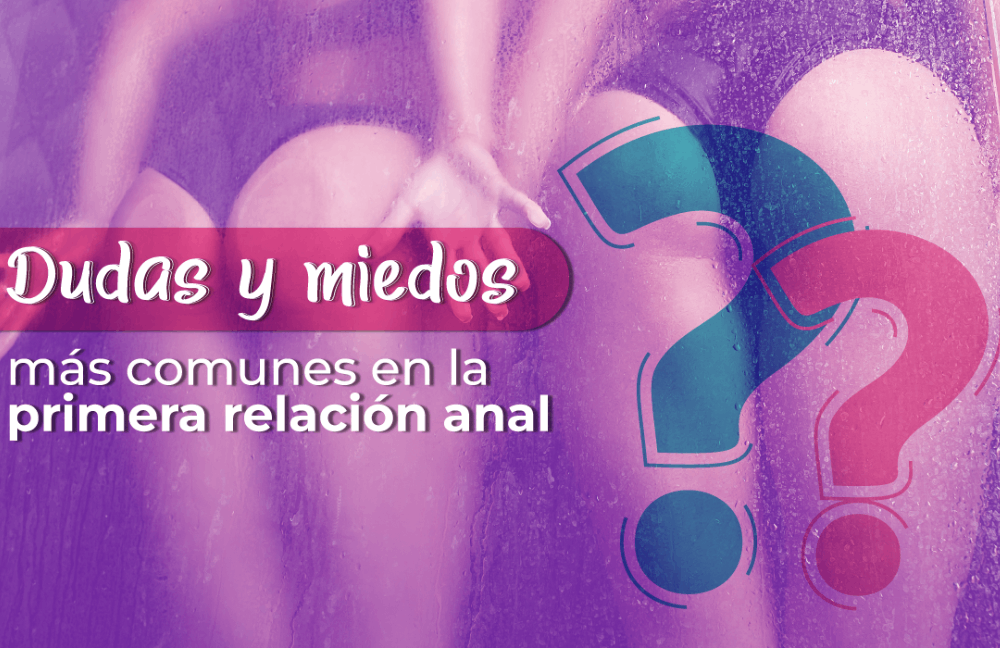 Sexo anal, guía y consejos para tu primera vez | GuíaCereza